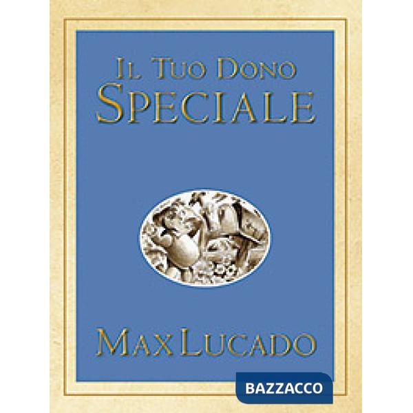 Tuo dono speciale (Il)