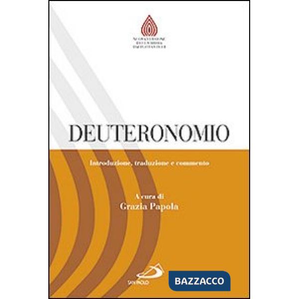 Deuteronomio. Introduzione, traduzione e commento