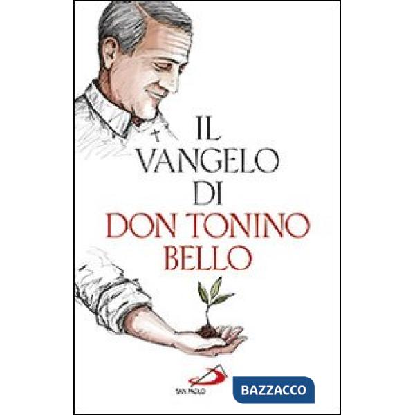 Vangelo di don Tonino Bello (Il)