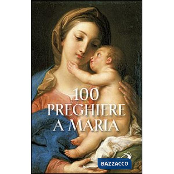 100 preghiere a Maria