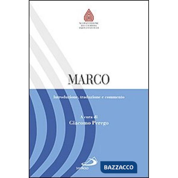 Marco. Introduzione, traduzione e commento