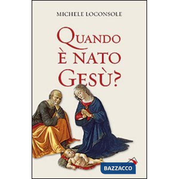 Quando è nato Gesù?