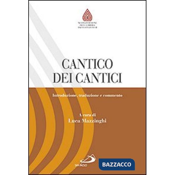 Cantico dei cantici. Introduzione, traduzione e commento