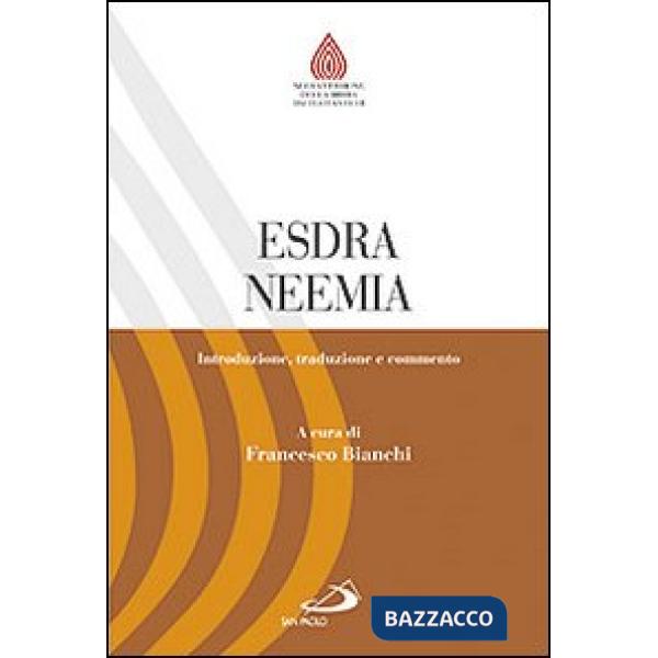 Esdra. Neemia. Introduzione, traduzione e commento