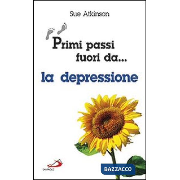Primi passi fuori da... La depressione