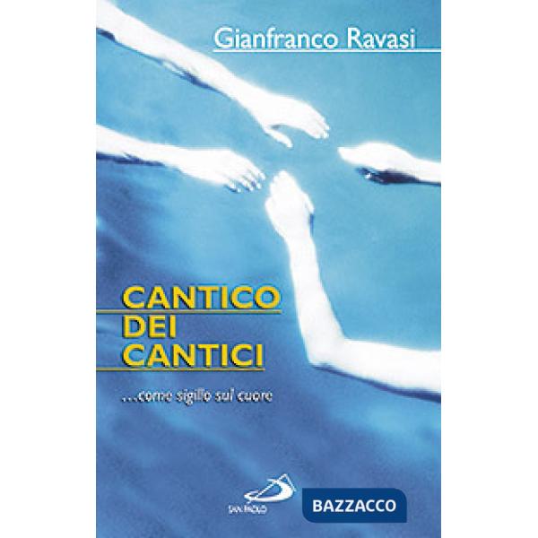 Cantico dei cantici... come sigillo sul cuore