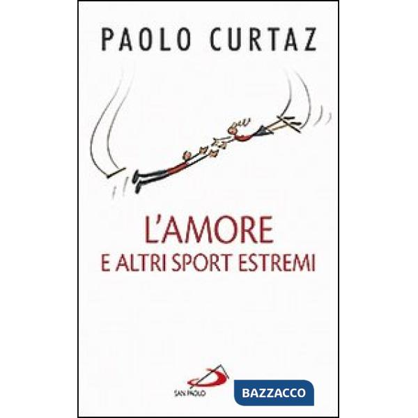 Amore e altri sport estremi. Storie di coppie nella Bibbia (L')