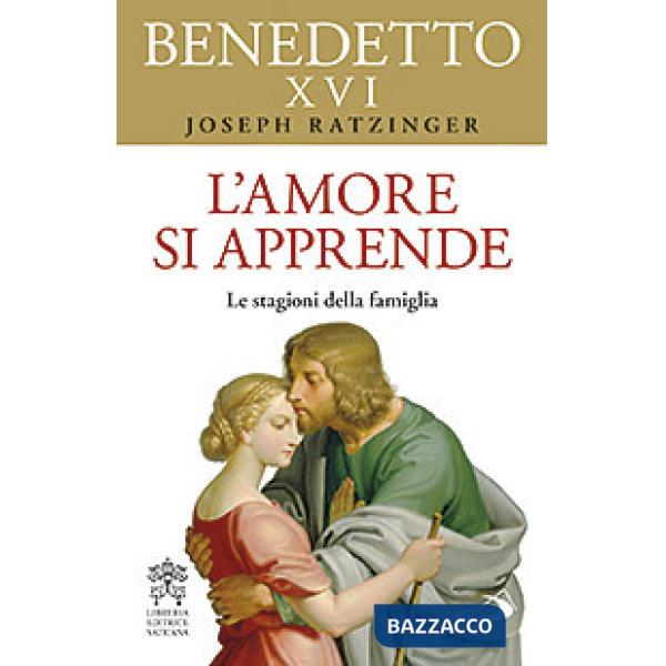 Amore si apprende. Le stagioni della famiglia (L')