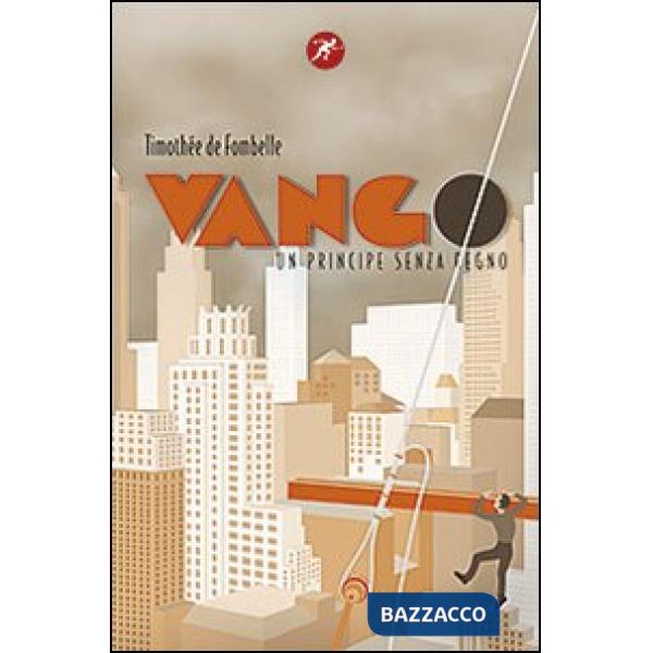 Vango. Un principe senza regno. Vol. 2