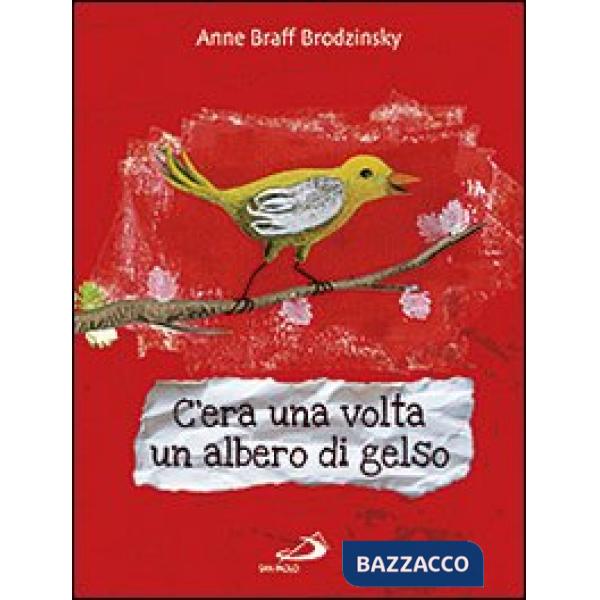 C'era una volta un albero di gelso