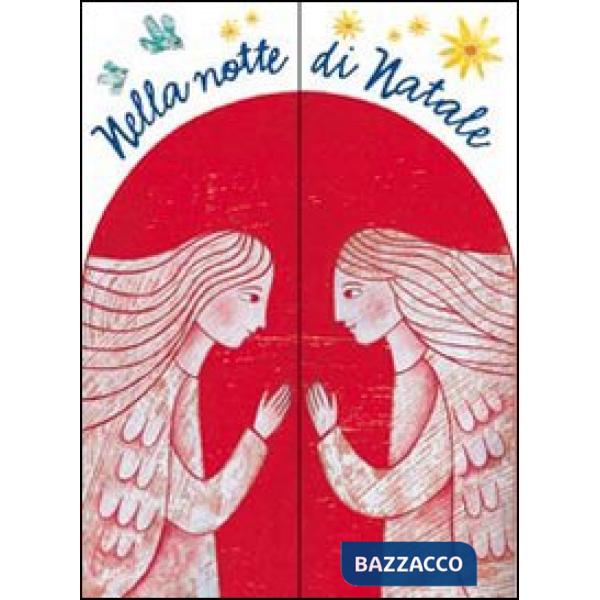 Nella notte di Natale. Ediz. illustrata