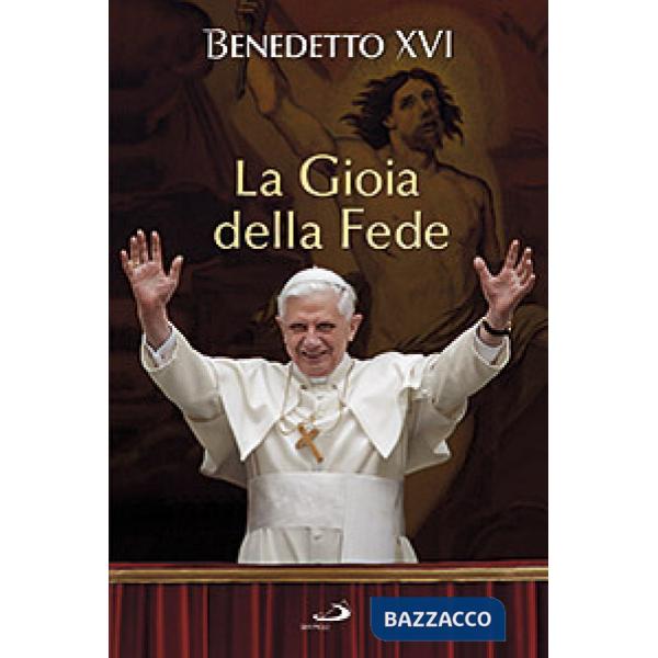 Gioia della fede (La)