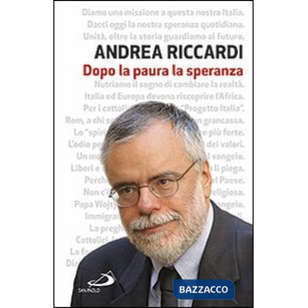 Dopo la paura la speranza