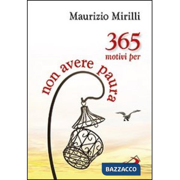 365 motivi per non avere paura