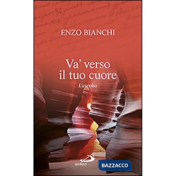 Va' verso il tuo cuore. L'ascolto