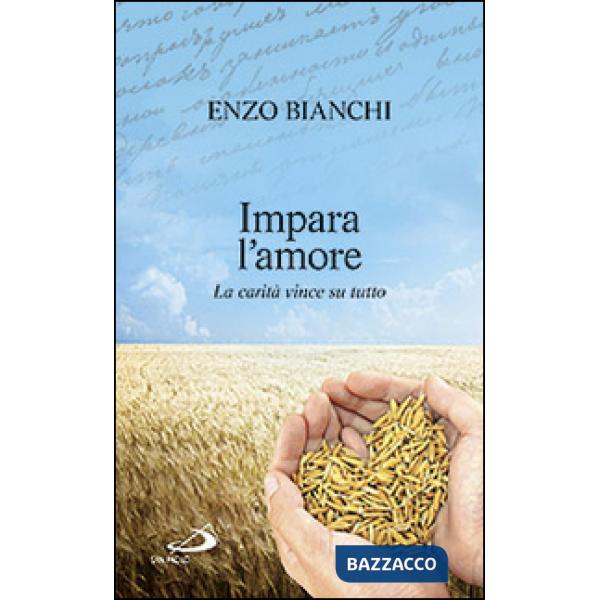 Impara l'amore. La carità vince su tutto