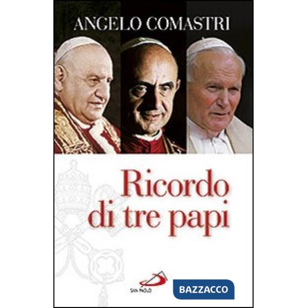 Ricordo di tre papi