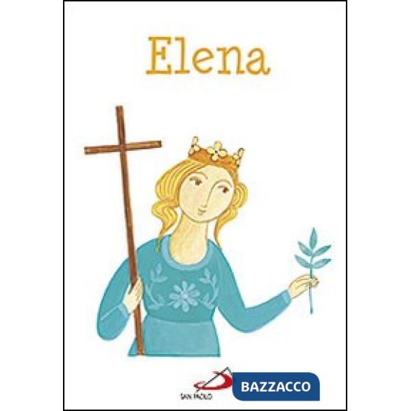 Elena. Ediz. illustrata