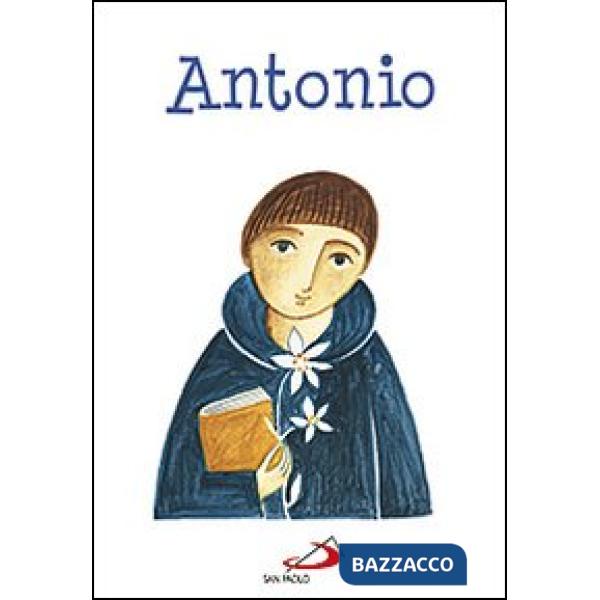 Antonio. Ediz. illustrata