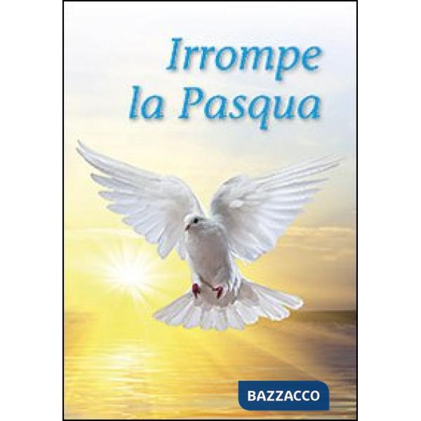 Irrompe la Pasqua