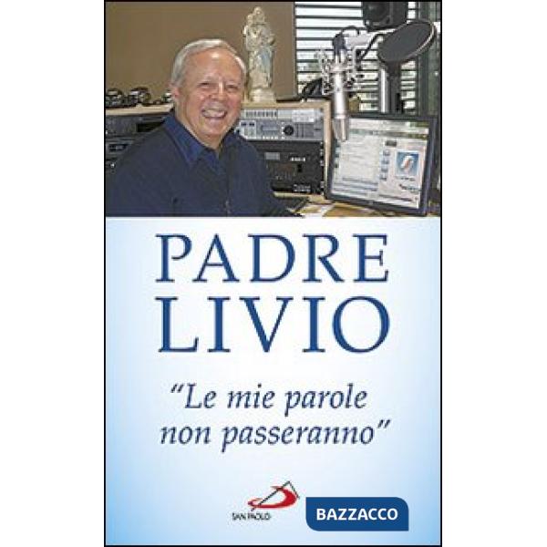 «Le mie parole non passeranno». Ogni parola che Gesù ha pronunciato è viva e opera miracoli nei cuori e nel mondo