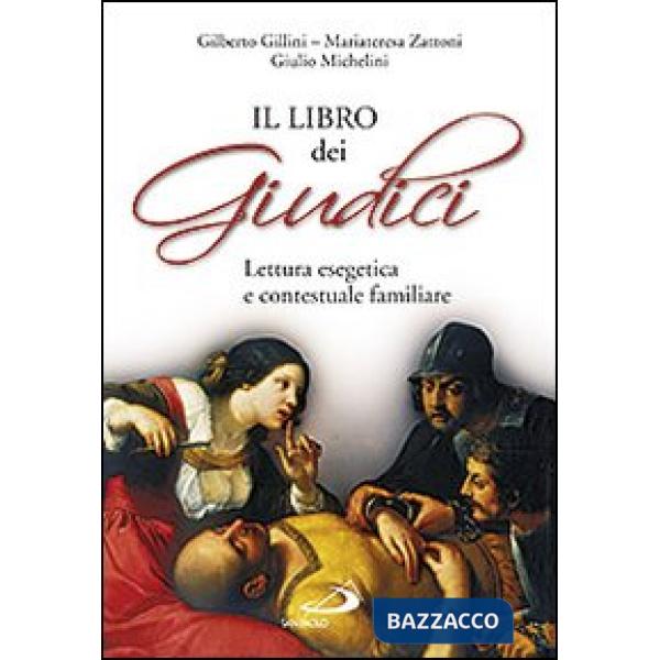 Libro dei Giudici. Lettura esegetica e contestuale familiare (Il)