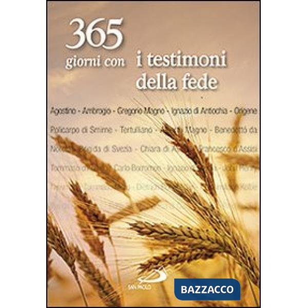 365 giorni con i testimoni della fede
