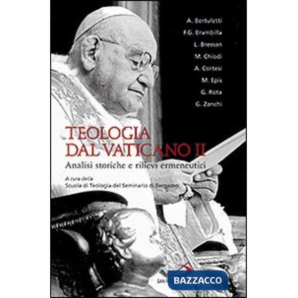 Teologia dal Vaticano II. Analisi storiche e rilievi ermeneutici