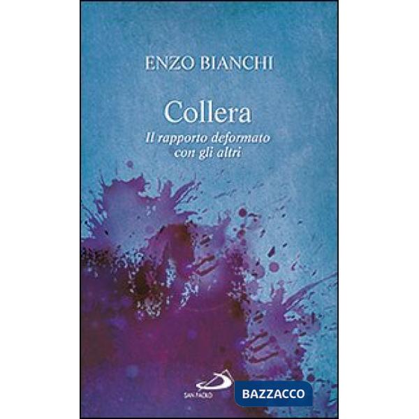Collera. Il rapporto deformato con gli altri