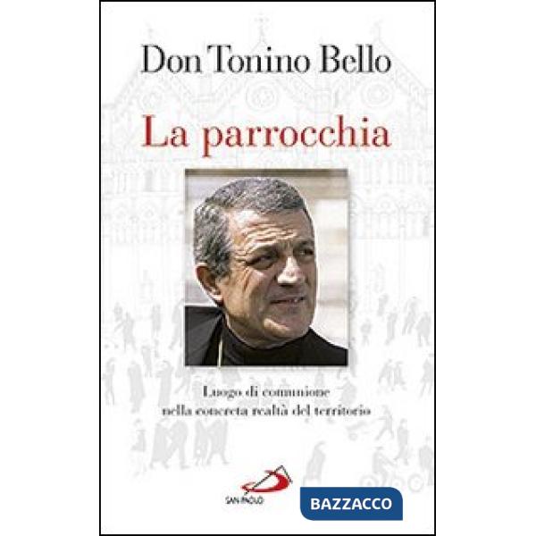 Parrocchia. Luogo di comunione nella concreta realtà del territorio (La)