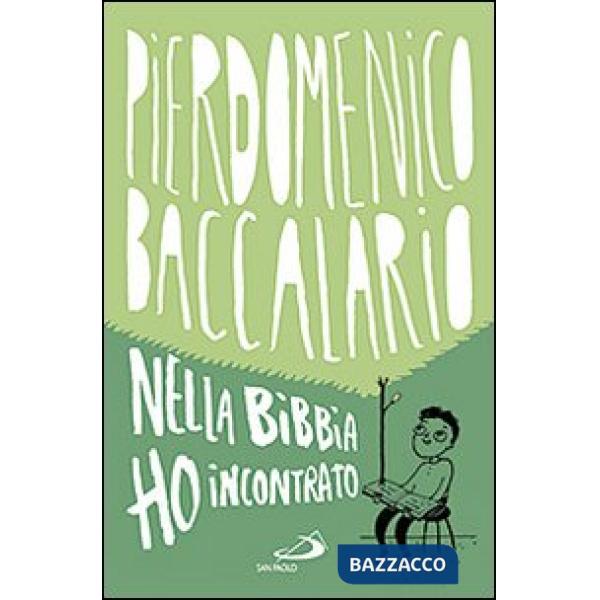 Nella Bibbia ho incontrato