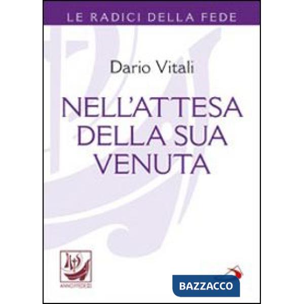 Nell'attesa della sua venuta