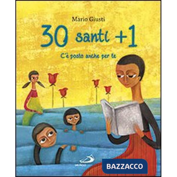 30 santi + 1. C'è posto anche per te