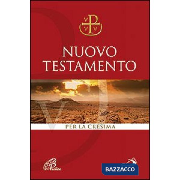 Nuovo Testamento Via Verità e Vita. Per la Cresima