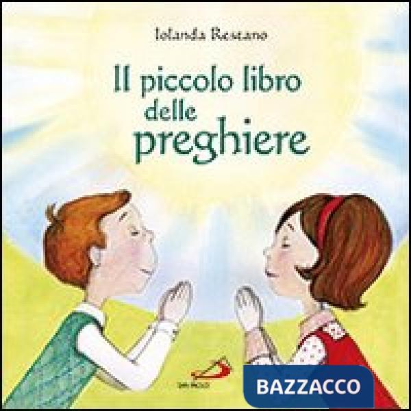 Piccolo libro delle preghiere (Il)