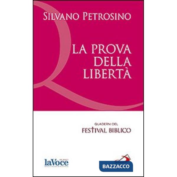 Prova della libertà (La)