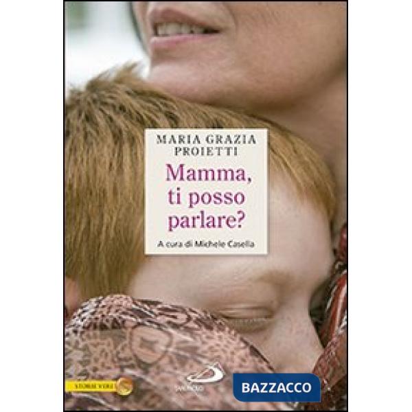 Mamma, ti posso parlare?