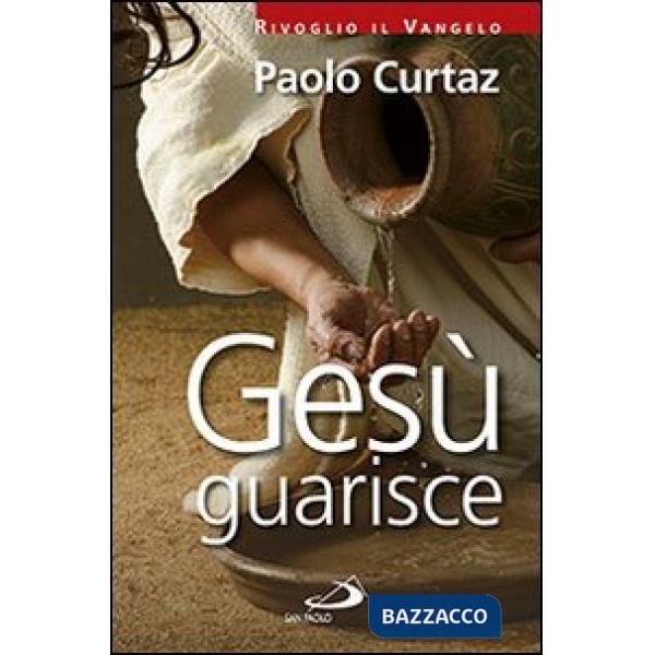 Gesù guarisce