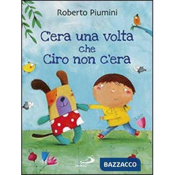 C'era una volta che Ciro non c'era