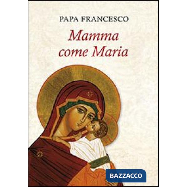 Mamma come Maria