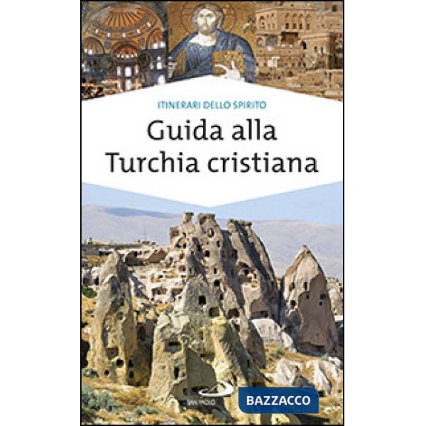 Guida alla Turchia cristiana