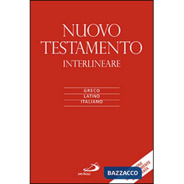 Nuovo Testamento. Versione interlineare in italiano. Ediz. multilingue