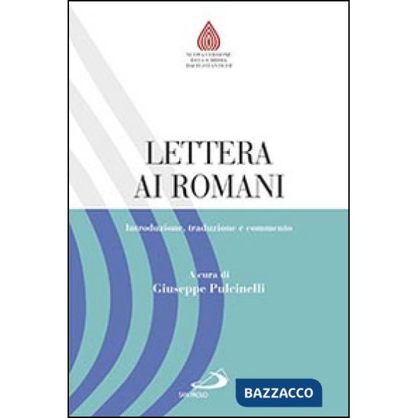 Lettera ai romani. Introduzione, traduzione e commento