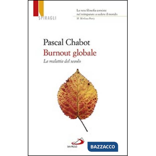 Burnout globale. La malattia del secolo