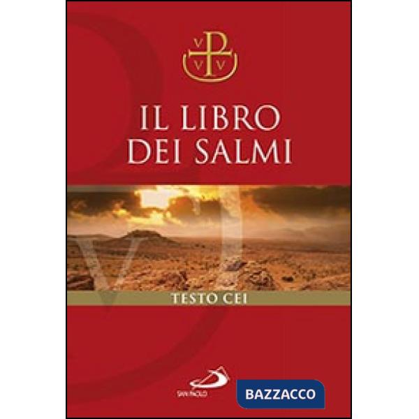 Libro dei Salmi. Versione ufficiale della Conferenza Episcopale Italiana (Il)
