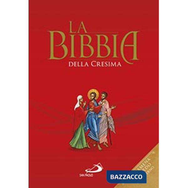 Bibbia della cresima. Ediz. speciale (La)