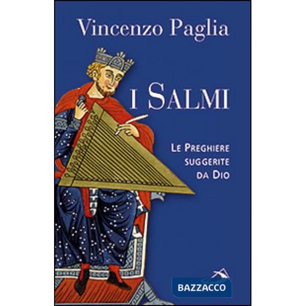 Salmi. Le preghiere suggerite da Dio (I)