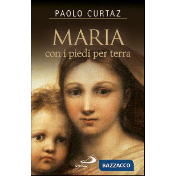 Maria con i piedi per terra