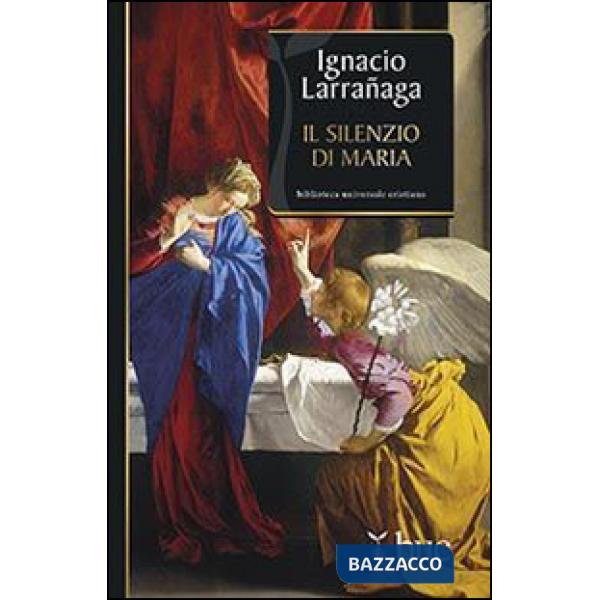 Silenzio di Maria (Il)