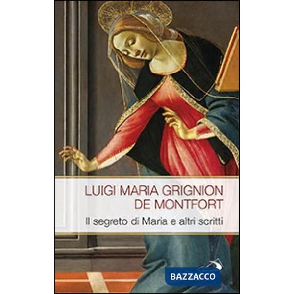 Segreto di Maria e altri scritti (Il)